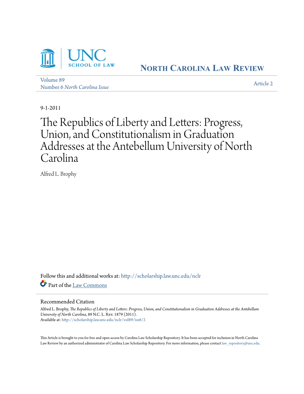 The Republics of Liberty and Letters: Progress, Union, and Constitutionalism in Graduation Addresses at the Antebellum University of North Carolina Alfred L