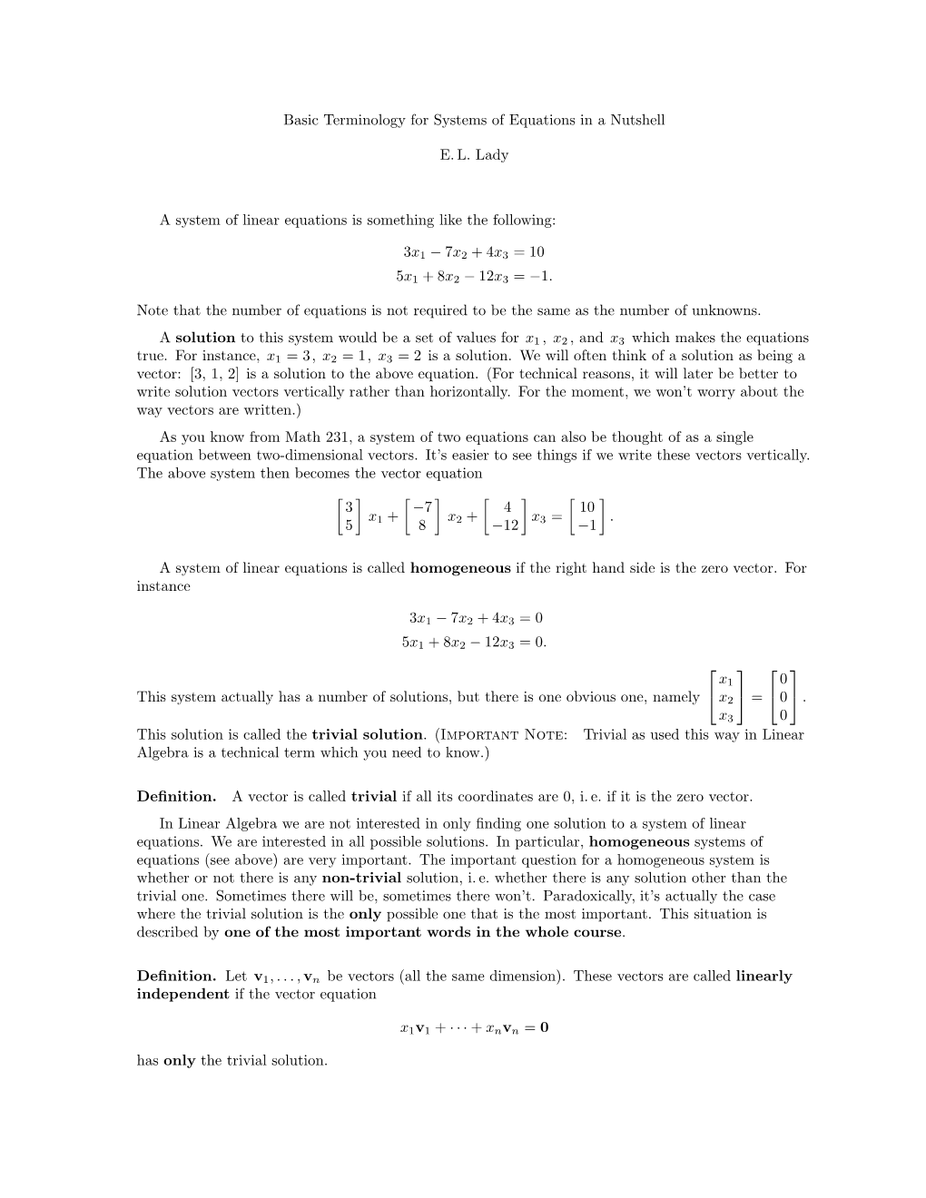 Basic Terminology for Systems of Equations in a Nutshell E. L. Lady a System of Linear Equations Is Something Like the Following