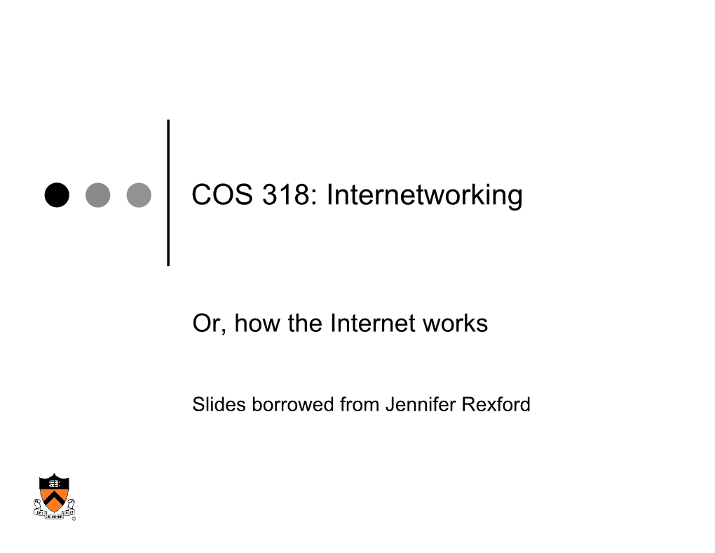 COS 318: Internetworking