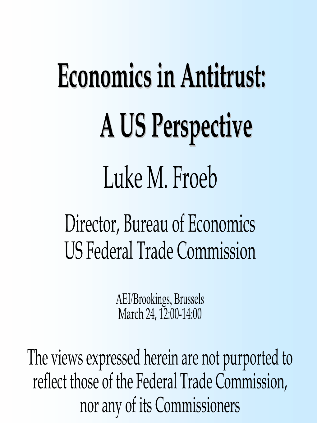 Economics in Antitrust