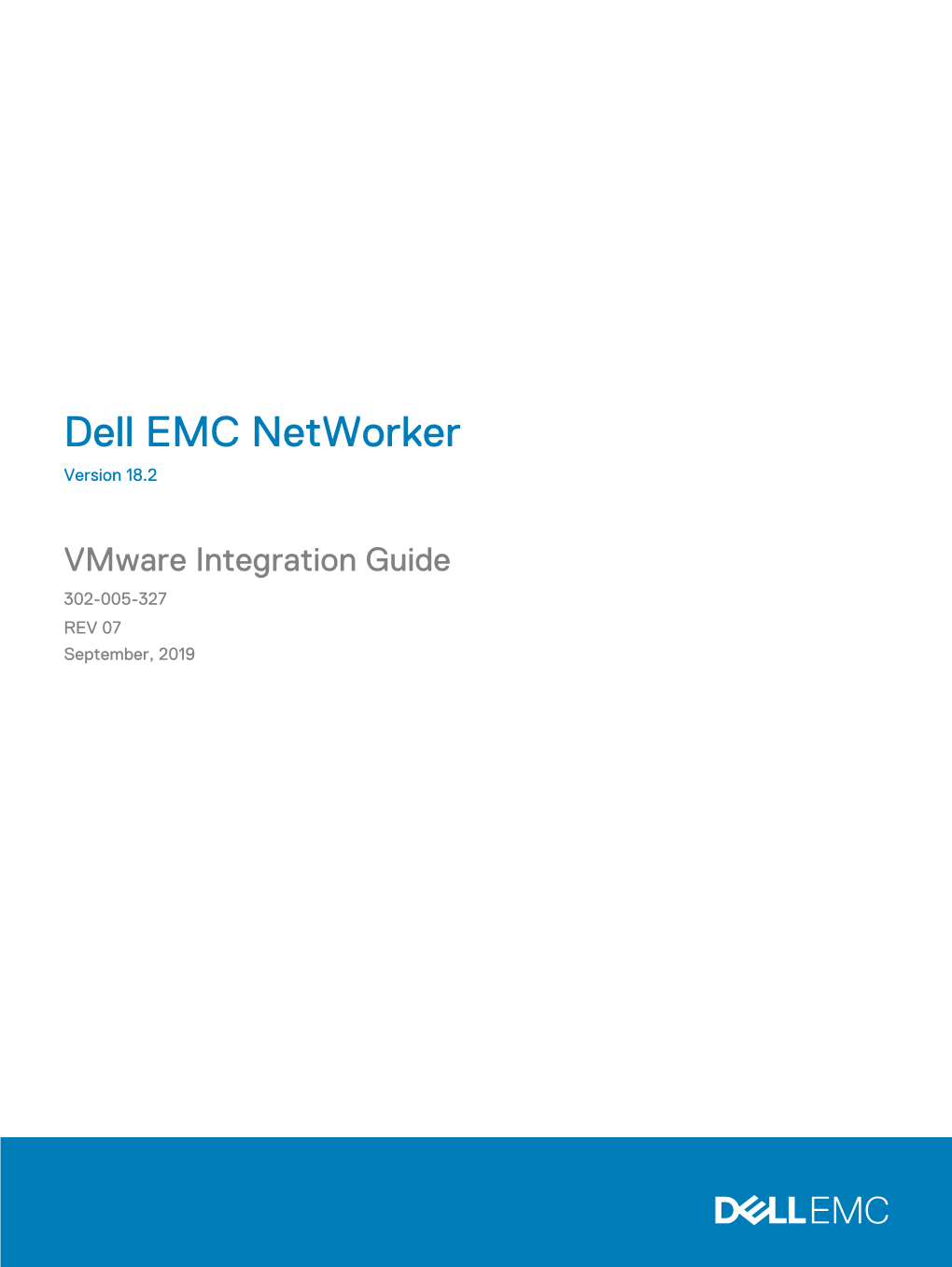 Dell EMC Networker Vmware Integration Guide CONTENTS