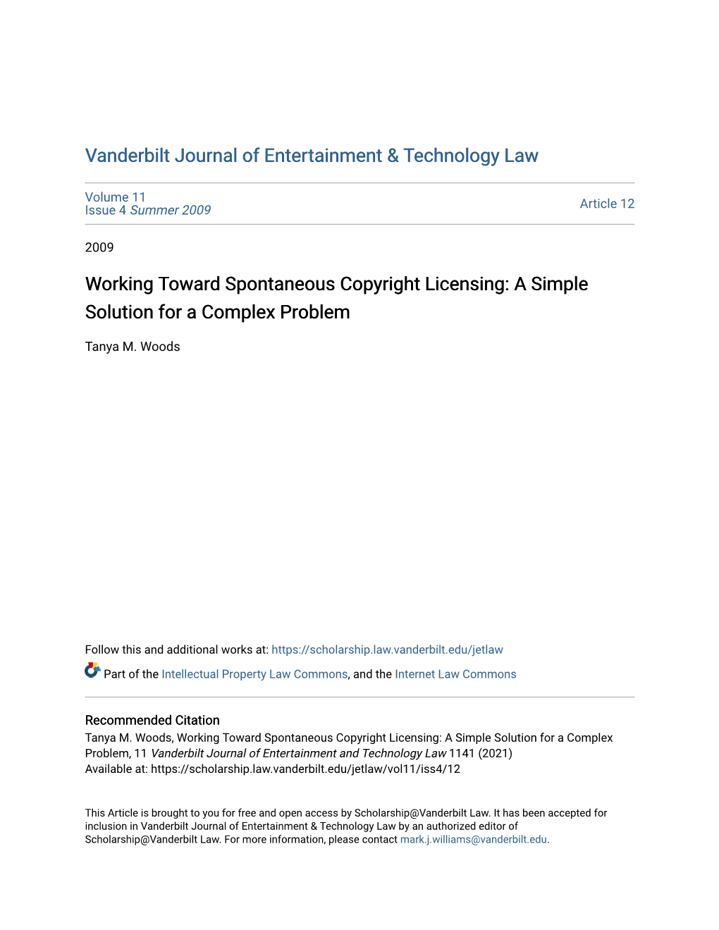 Working Toward Spontaneous Copyright Licensing: a Simple Solution for a Complex Problem