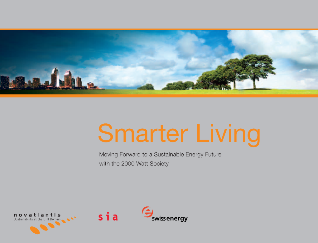 Smarter Living Moving Forward to a Sustainable Energy Future with the 2000 Watt Society