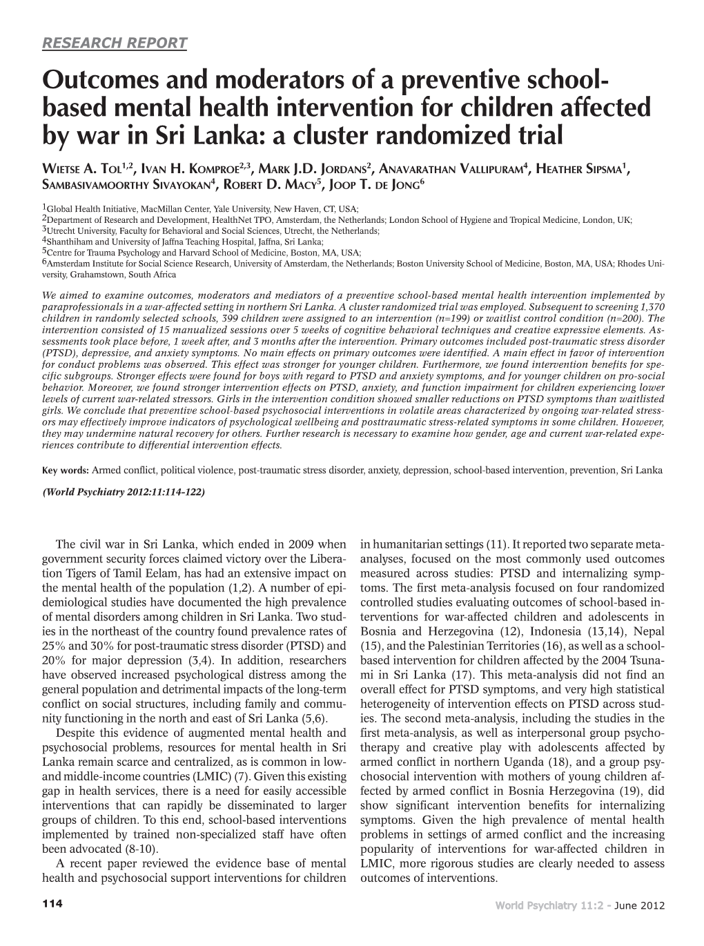 Outcomes and Moderators of a Preventive School- Based Mental Health Intervention for Children Affected by War in Sri Lanka: a Cluster Randomized Trial