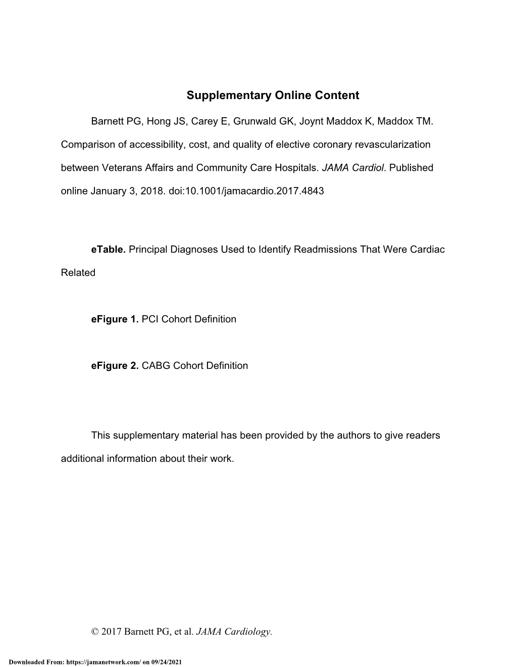 Comparison of Accessibility, Cost, and Quality of Elective Coronary Revascularization