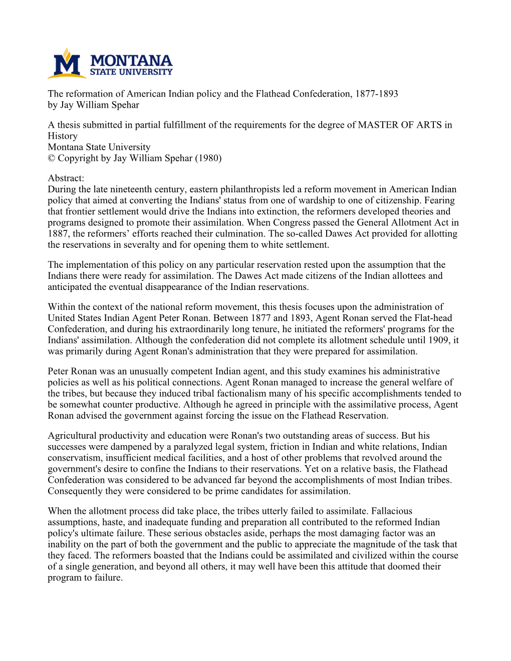 The Reformation of American Indian Policy and the Flathead Confederation, 1877-1893 by Jay William Spehar a Thesis Submitted In