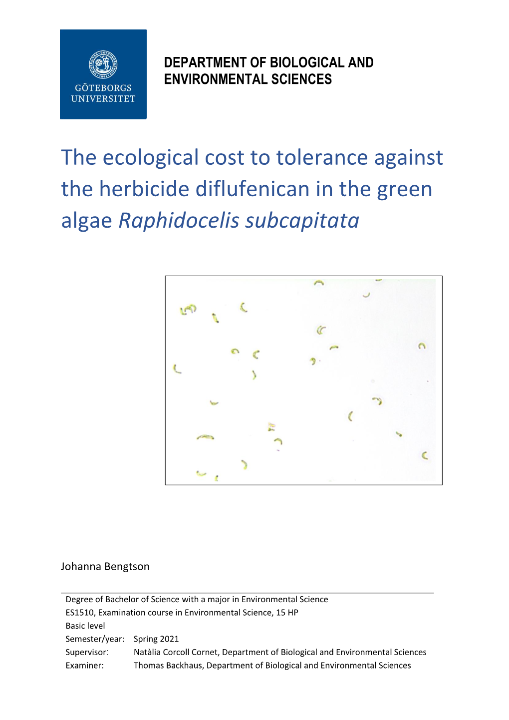 The Ecological Cost to Tolerance Against the Herbicide Diflufenican in the Green Algae Raphidocelis Subcapitata