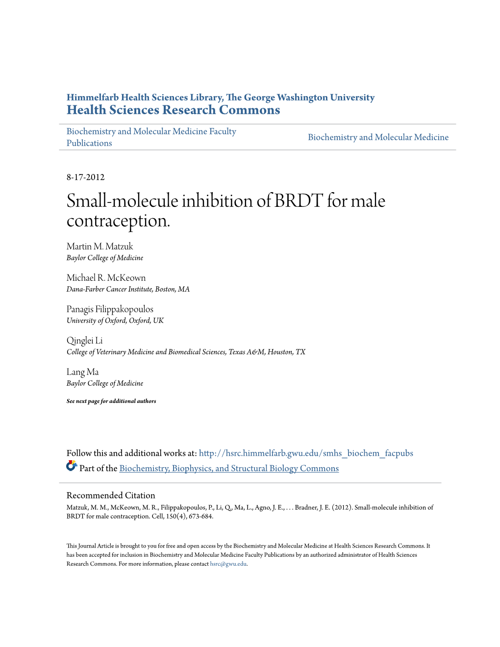 Small-Molecule Inhibition of BRDT for Male Contraception. Martin M