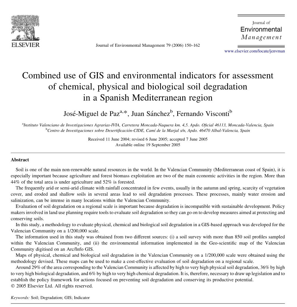 Combined Use of GIS and Environmental Indicators for Assessment of Chemical, Physical and Biological Soil Degradation in a Spanish Mediterranean Region