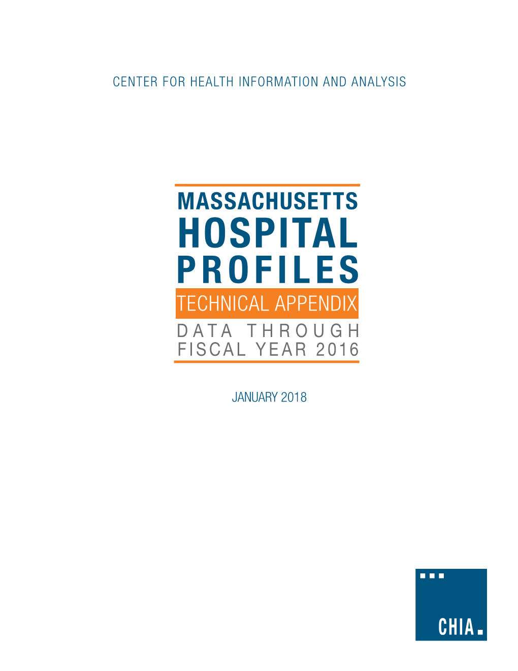 Massachusetts Hospital Profiles Technical Appendix Data Through Fiscal Year 2016