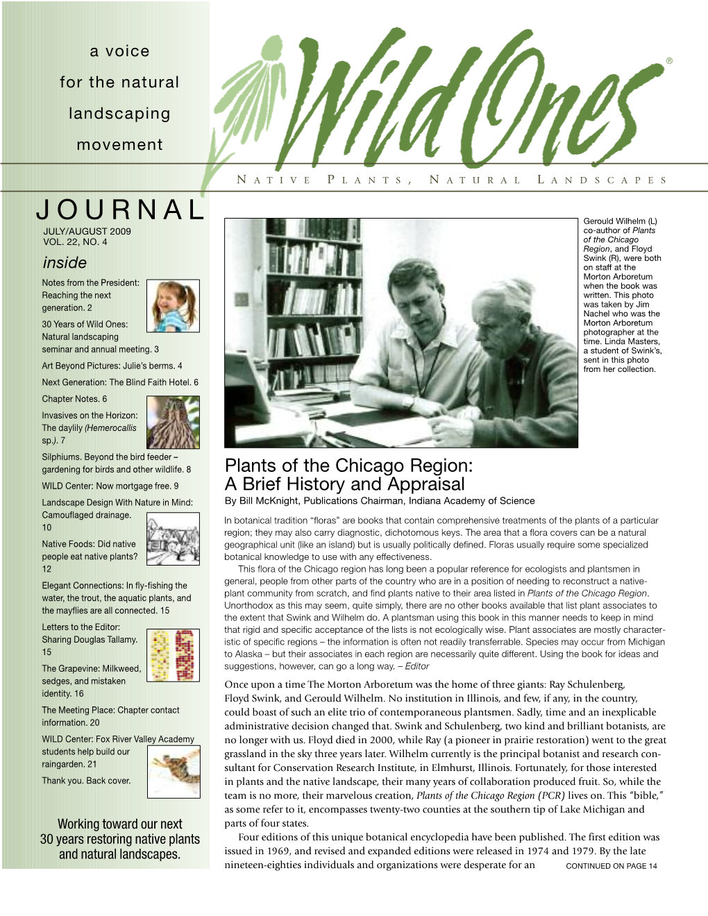JOURNAL Gerould Wilhelm (L) JULY/AUGUST 2009 Co-Author of Plants VOL