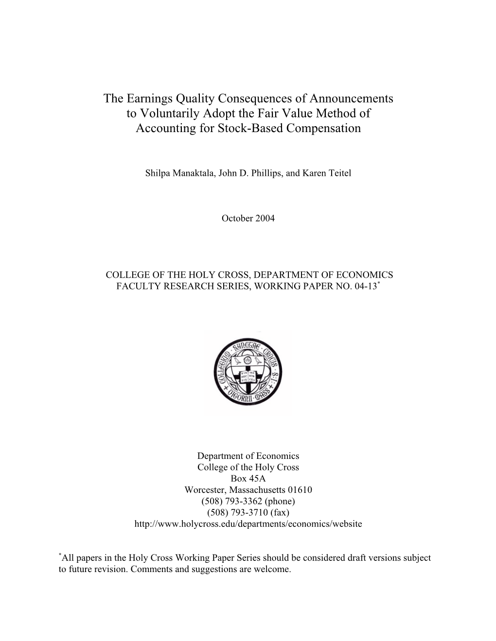 The Earnings Quality Consequences of Announcements to Voluntarily Adopt the Fair Value Method of Accounting for Stock-Based Compensation