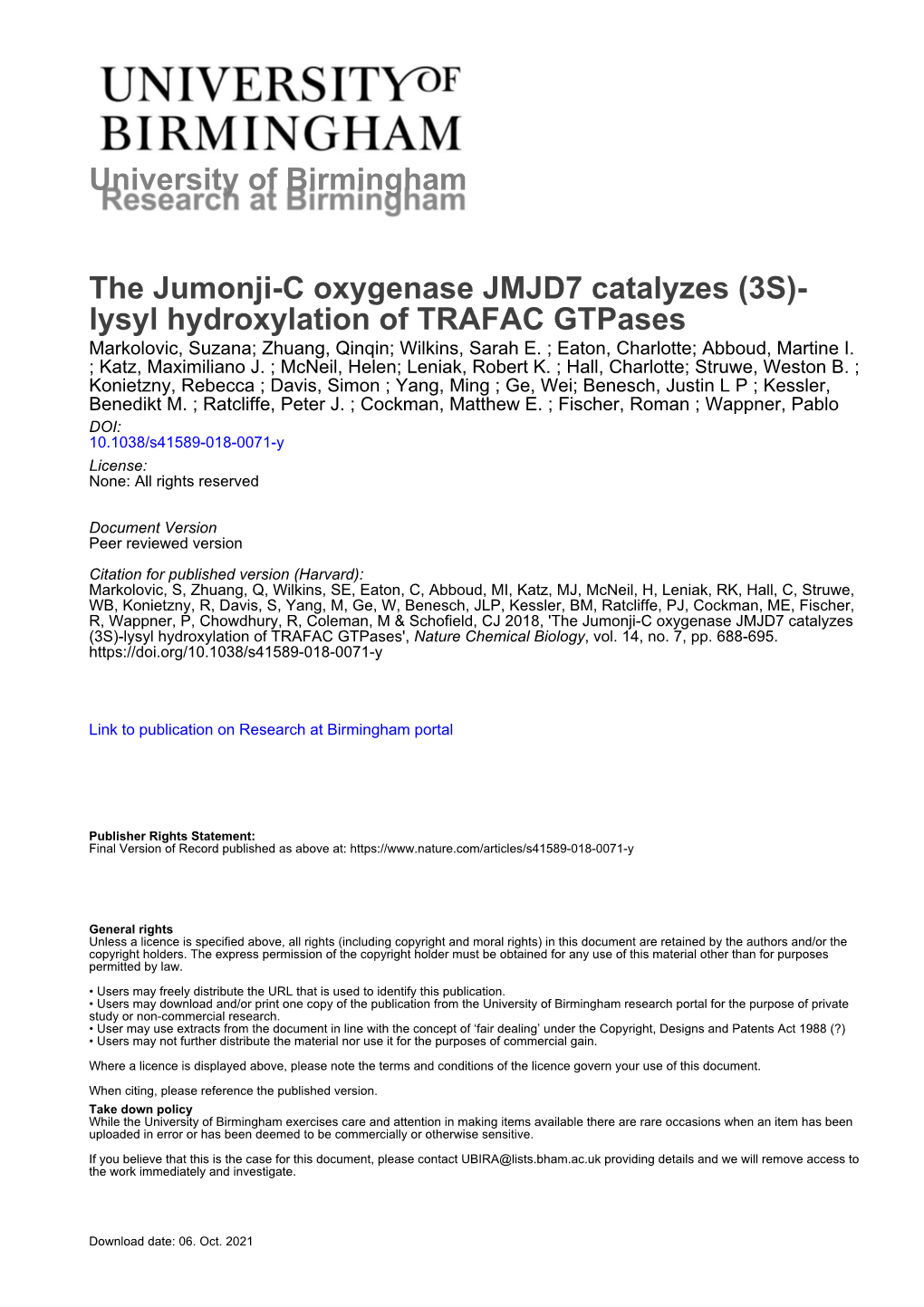 The Jumonji-C Oxygenase JMJD7 Catalyzes (3S)- Lysyl Hydroxylation of TRAFAC Gtpases Markolovic, Suzana; Zhuang, Qinqin; Wilkins, Sarah E