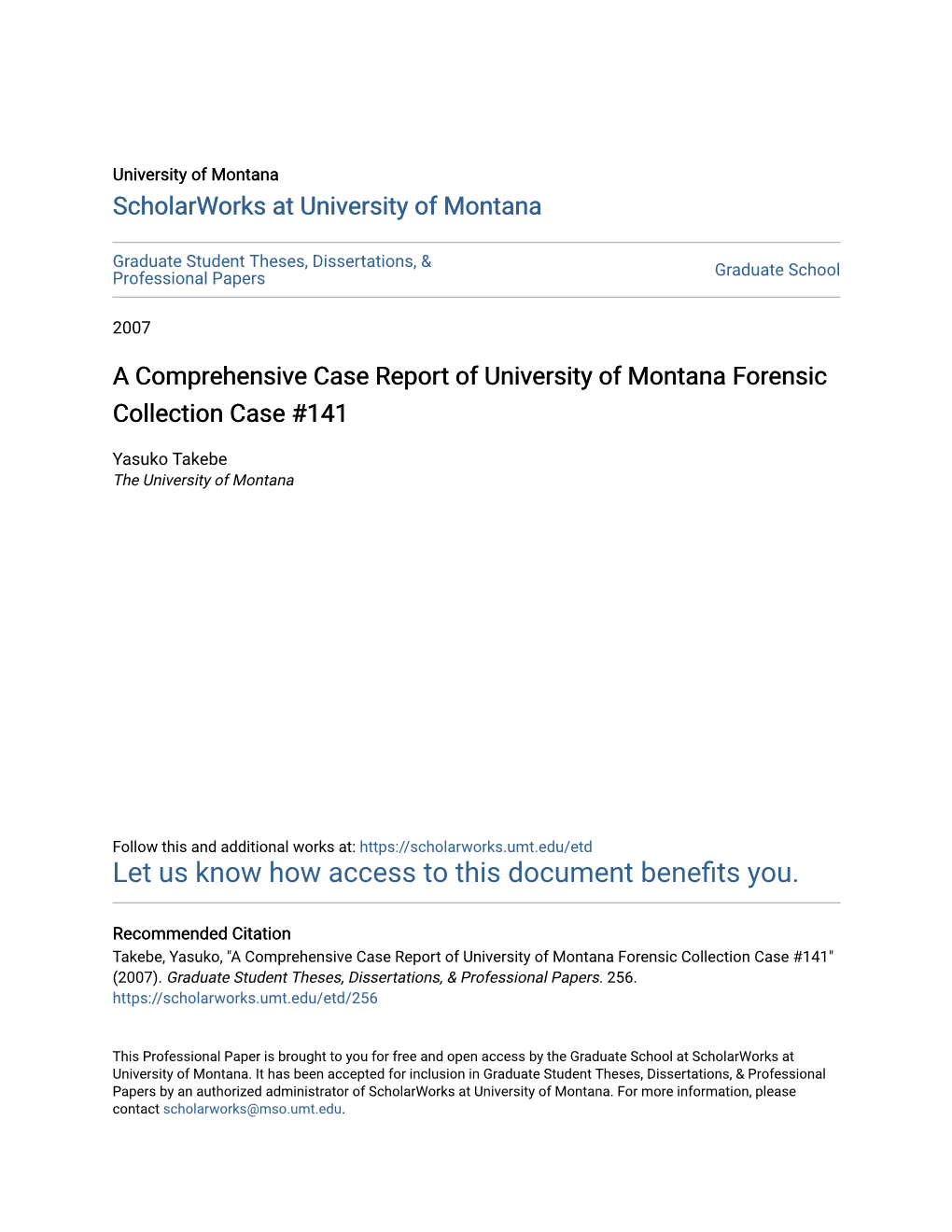 A Comprehensive Case Report of University of Montana Forensic Collection Case #141