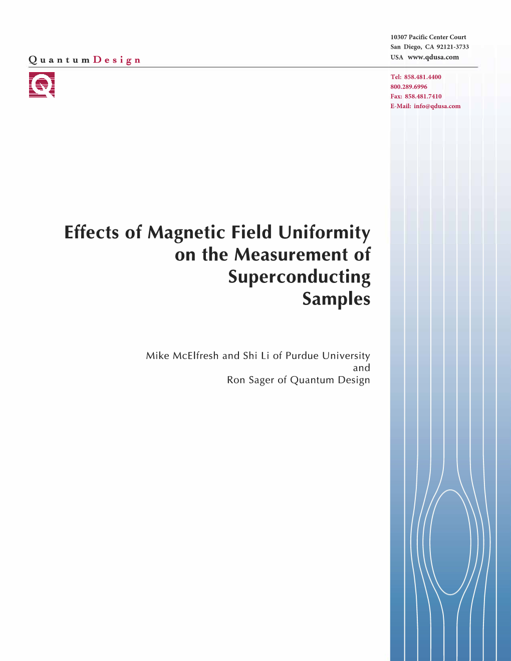 Effects of Magnetic Field Uniformity on the Measurement of Superconducting Samples