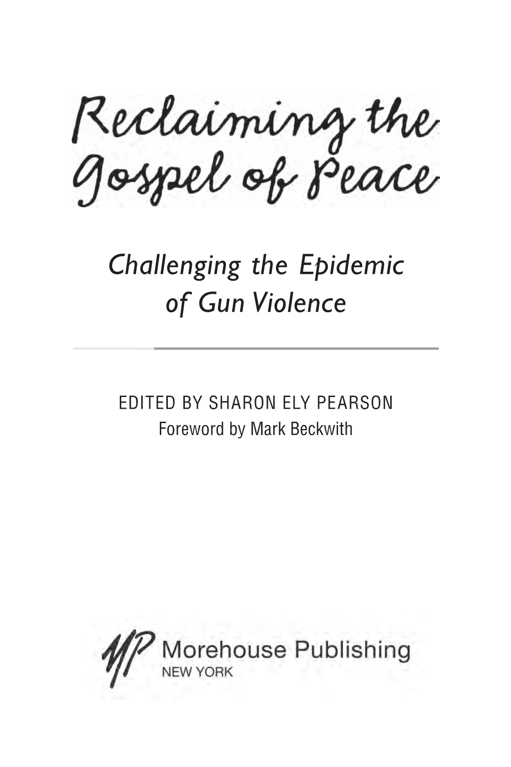 Challenging the Epidemic of Gun Violence