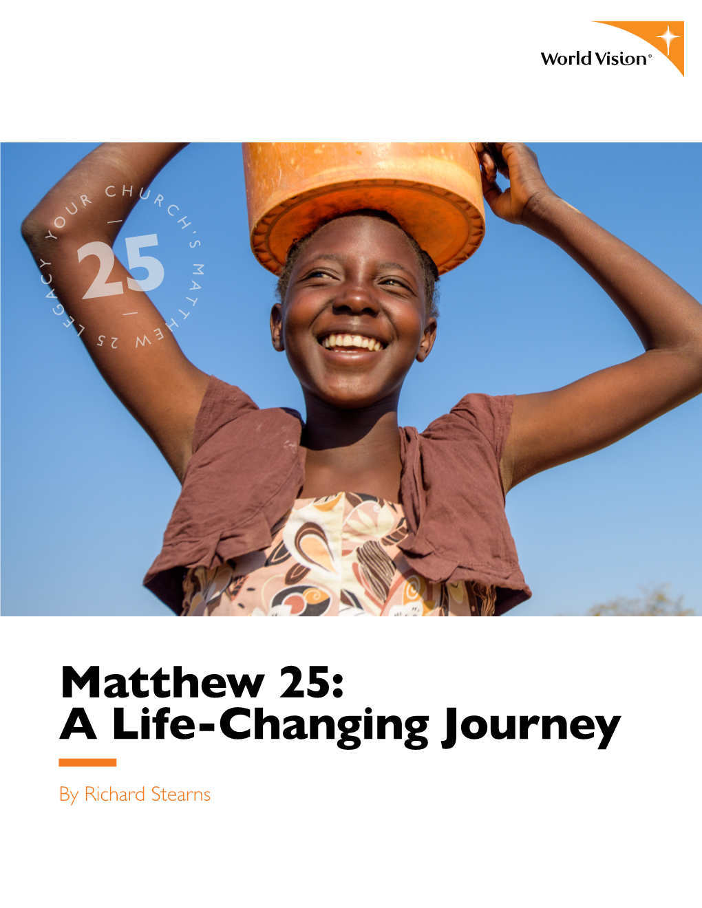 Matthew 25: a Life-Changing Journey