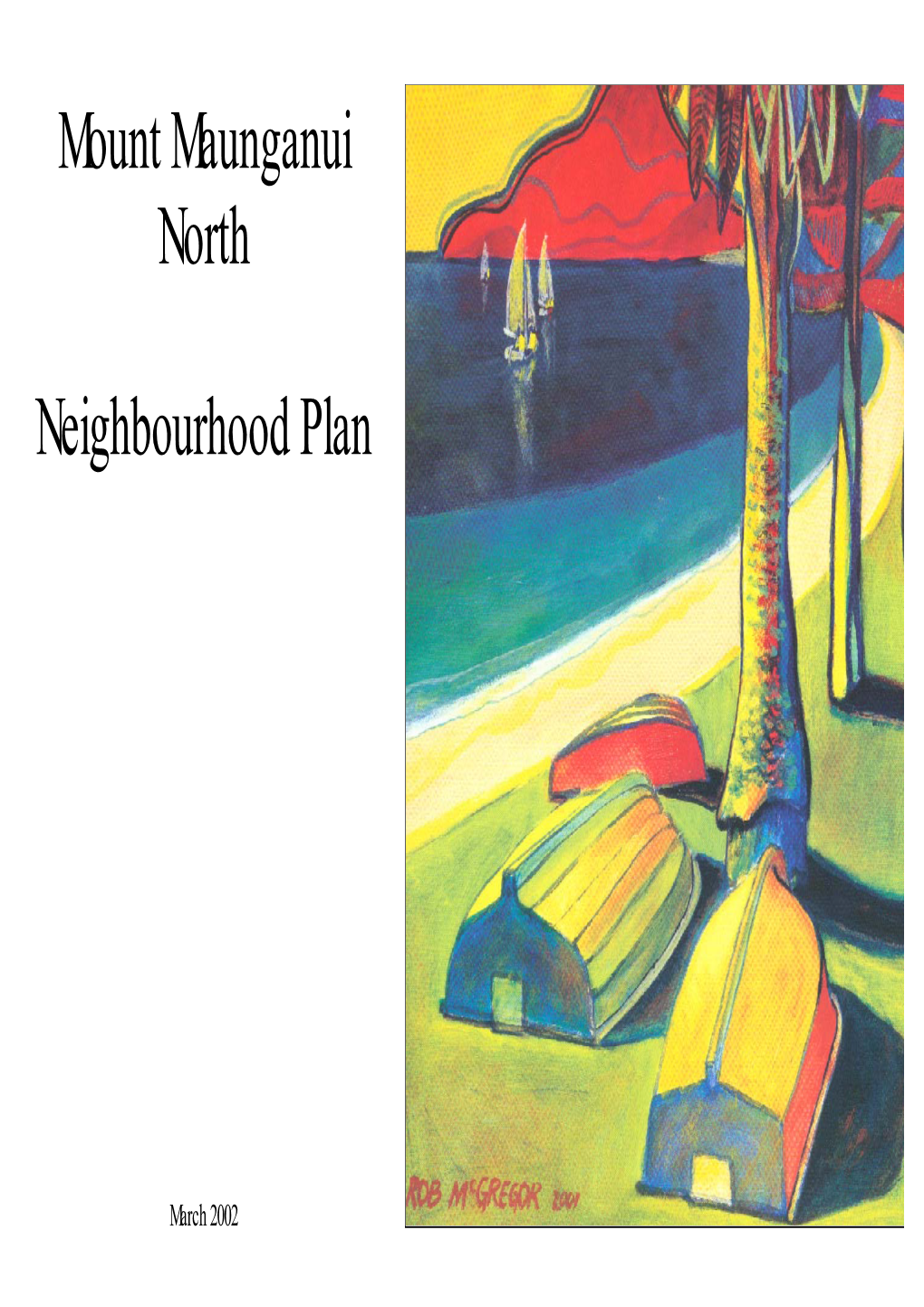 Mount Maunganui North Neighbourhood Plan