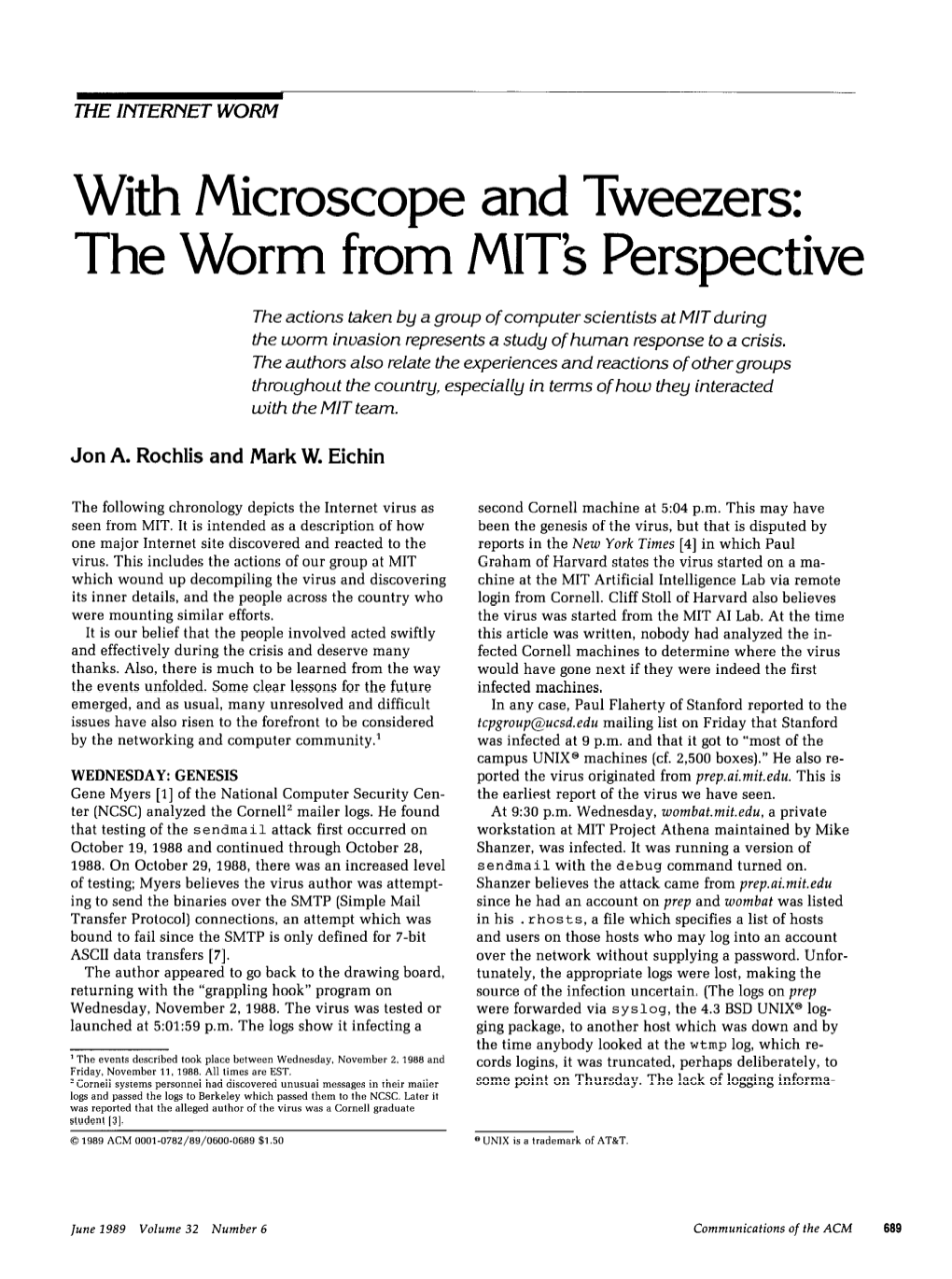 With Microscope and Tweezers: the Worm from MITS Perspective