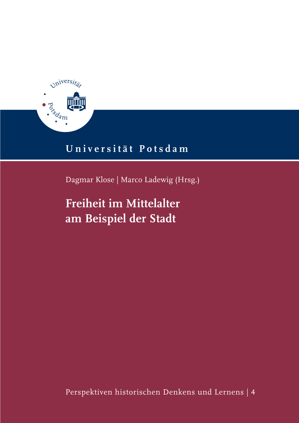 Freiheit Im Mittelalter Am Beispiel Der Stadt