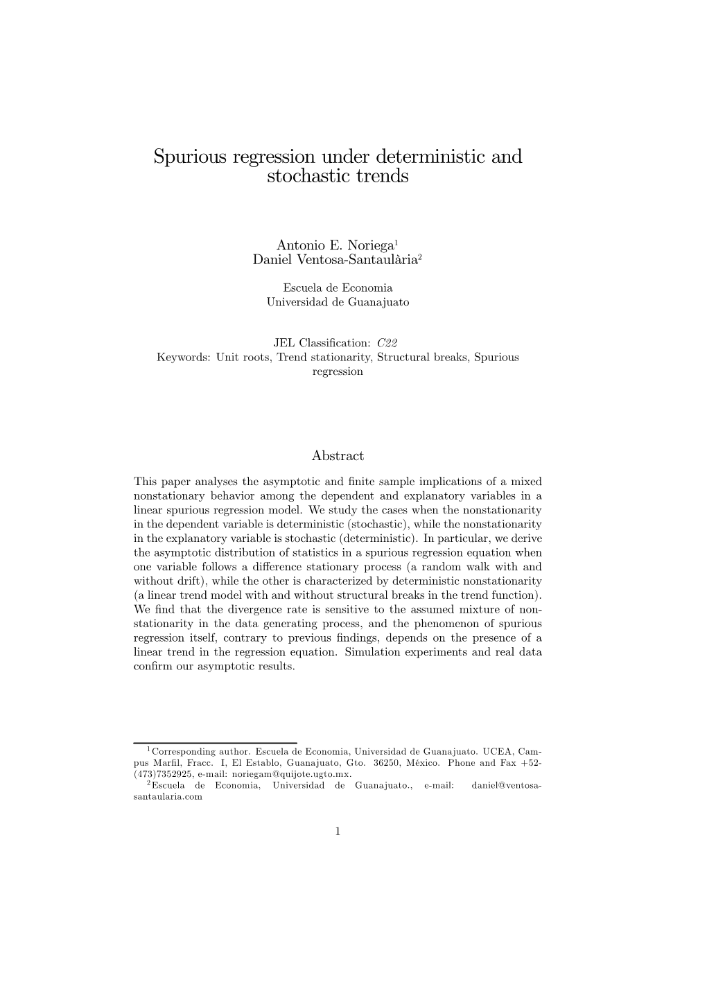 Spurious Regression Under Deterministic and Stochastic Trends