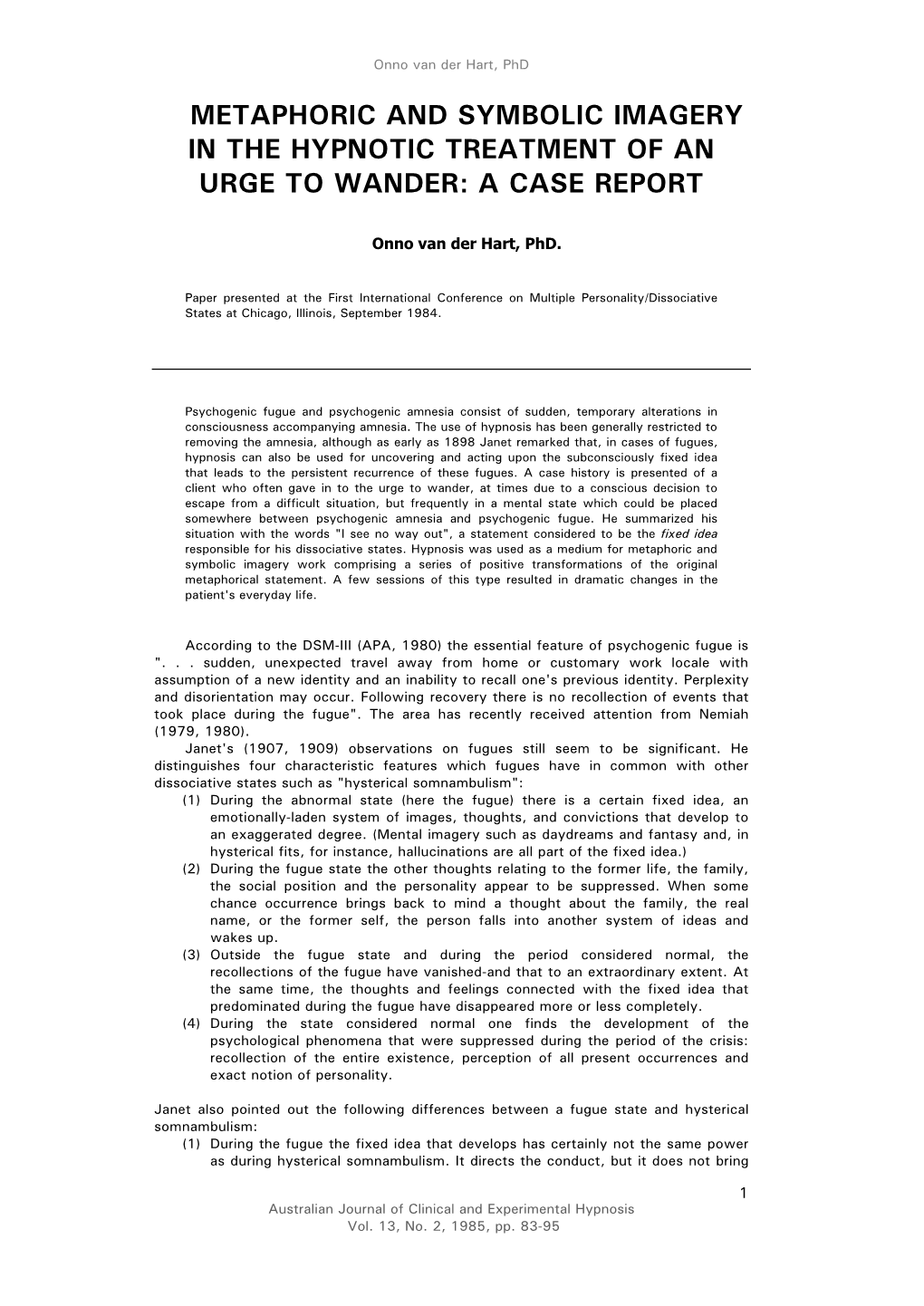 Metaphoric and Symbolic Imagery in the Hypnotic Treatment of an Urge to Wander: a Case Report