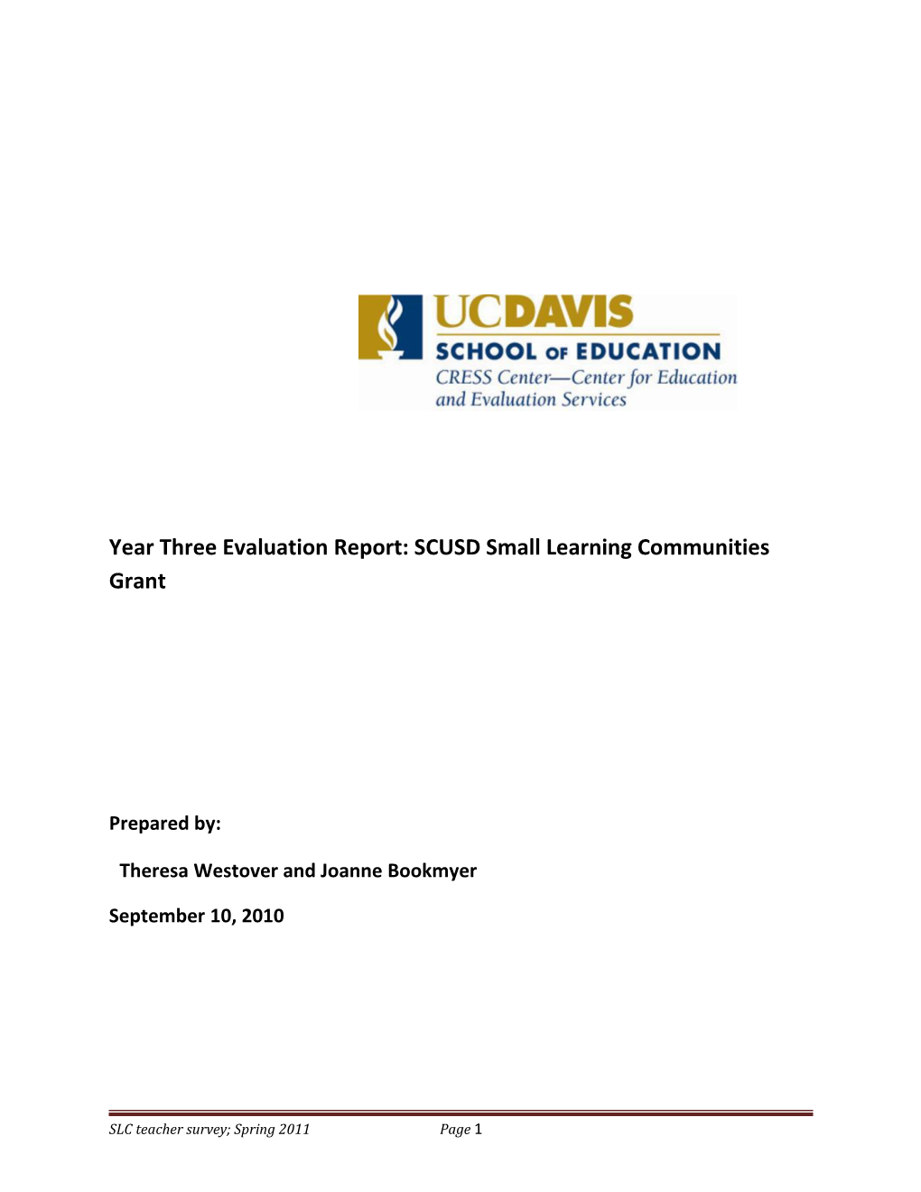 Year Three Evaluation Report: SCUSD Small Learning Communities Grant