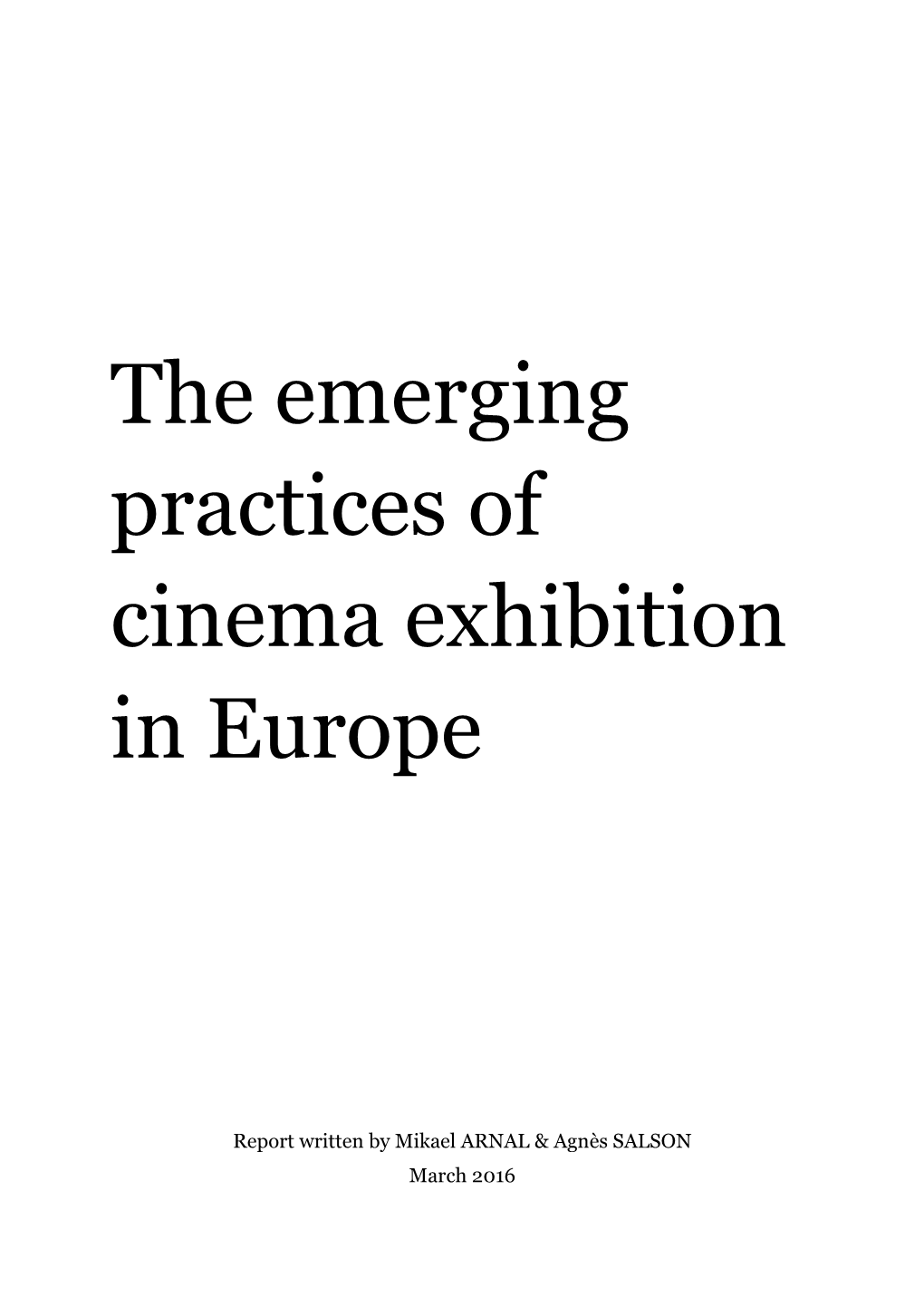The Emerging Practices of Cinema Exhibition in Europe