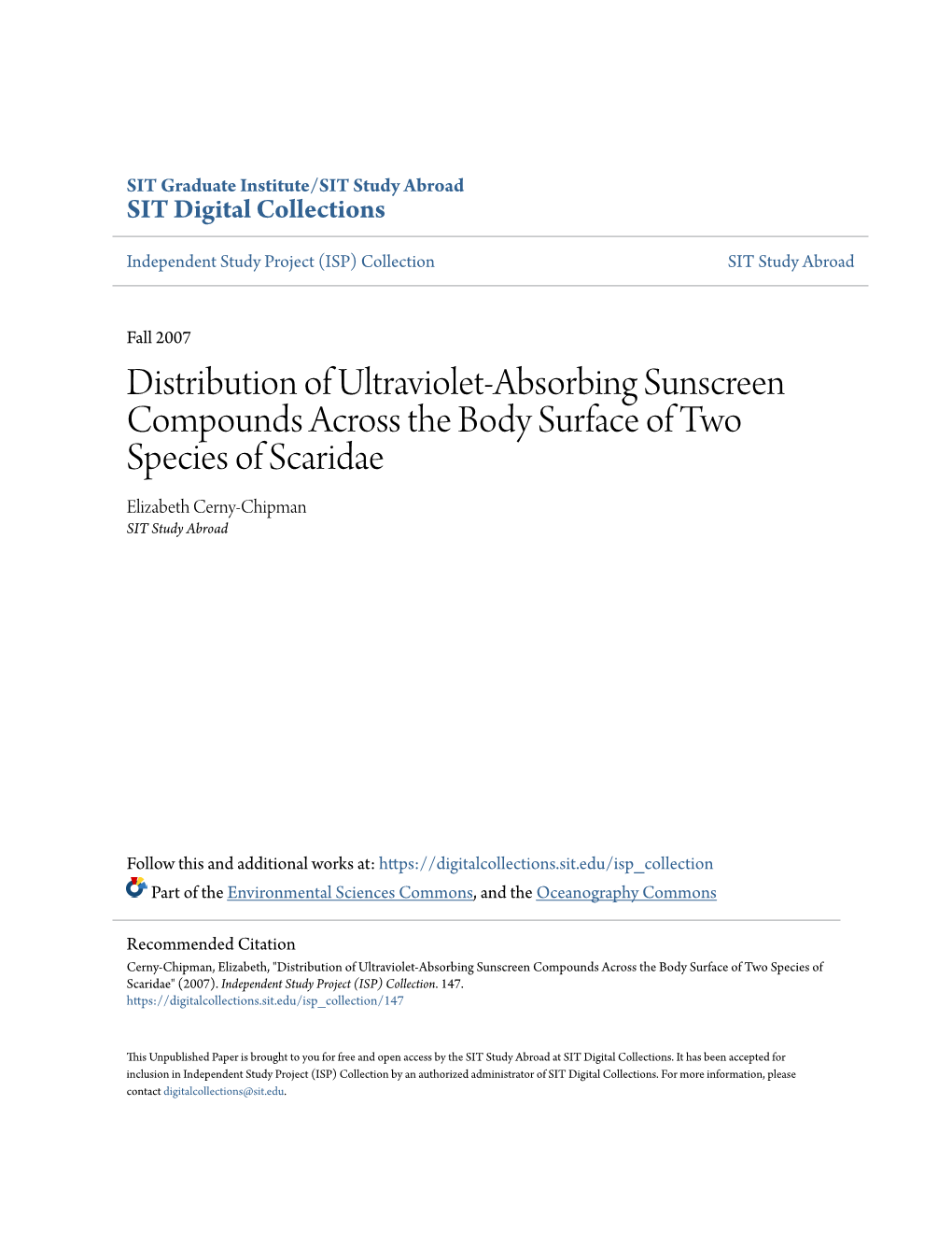 Distribution of Ultraviolet-Absorbing Sunscreen Compounds Across the Body Surface of Two Species of Scaridae Elizabeth Cerny-Chipman SIT Study Abroad