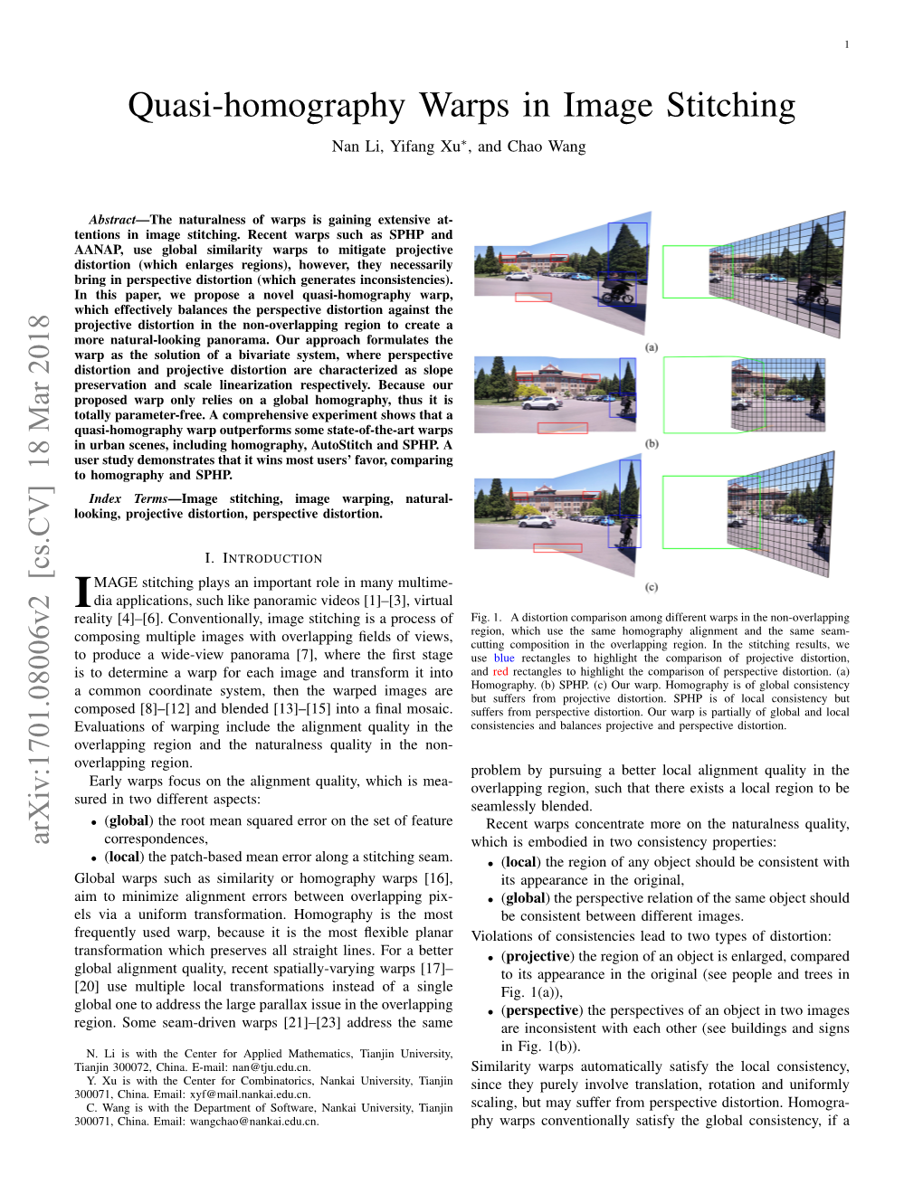 Quasi-Homography Warps in Image Stitching Nan Li, Yifang Xu∗, and Chao Wang