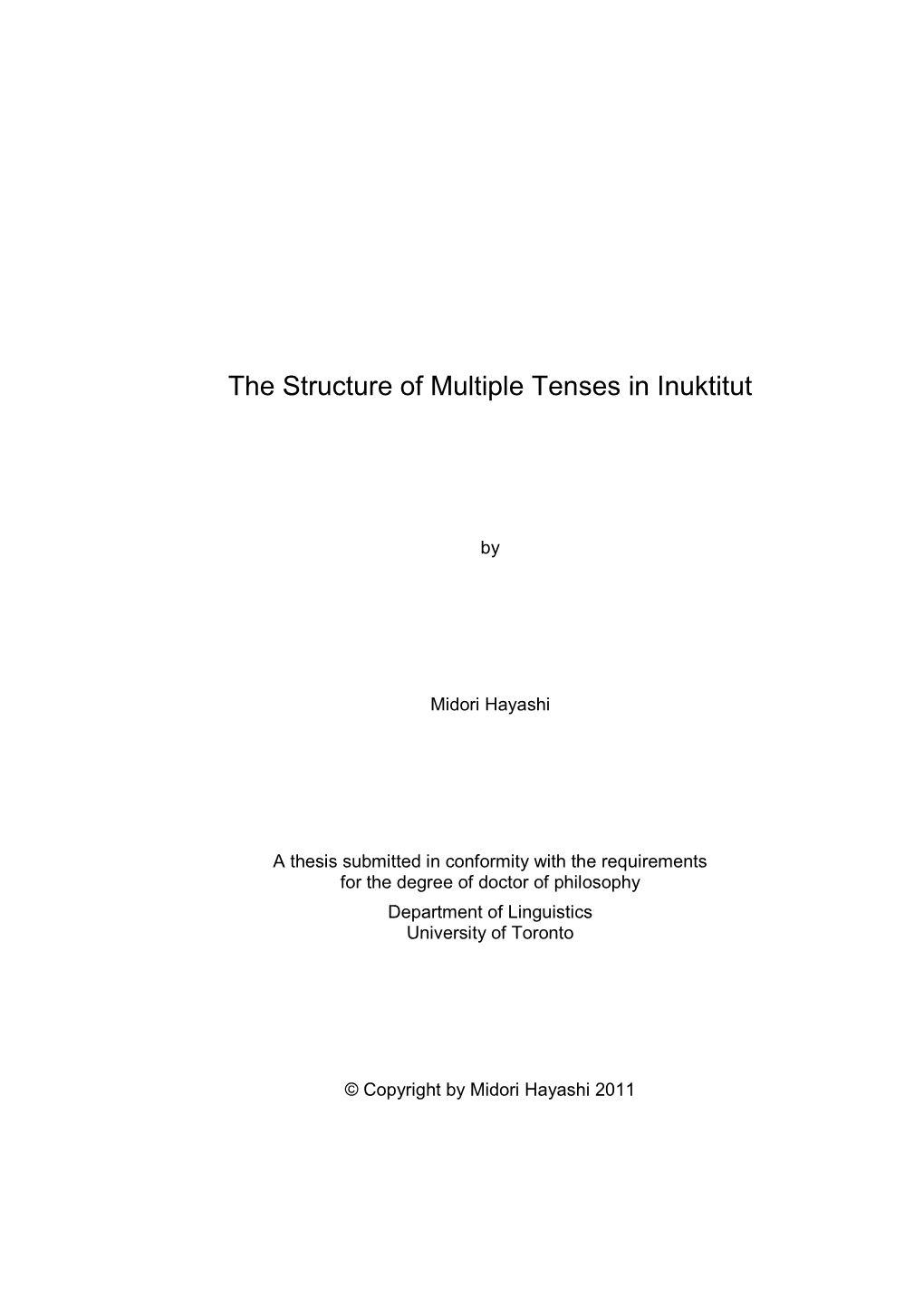 The Structure of Multiple Tenses in Inuktitut