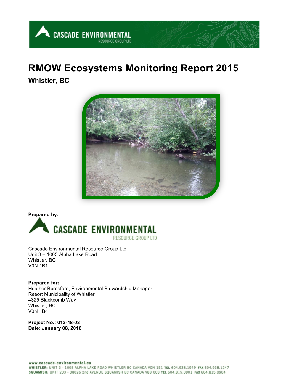 RMOW Ecosystems Monitoring Report 2015 Whistler, BC