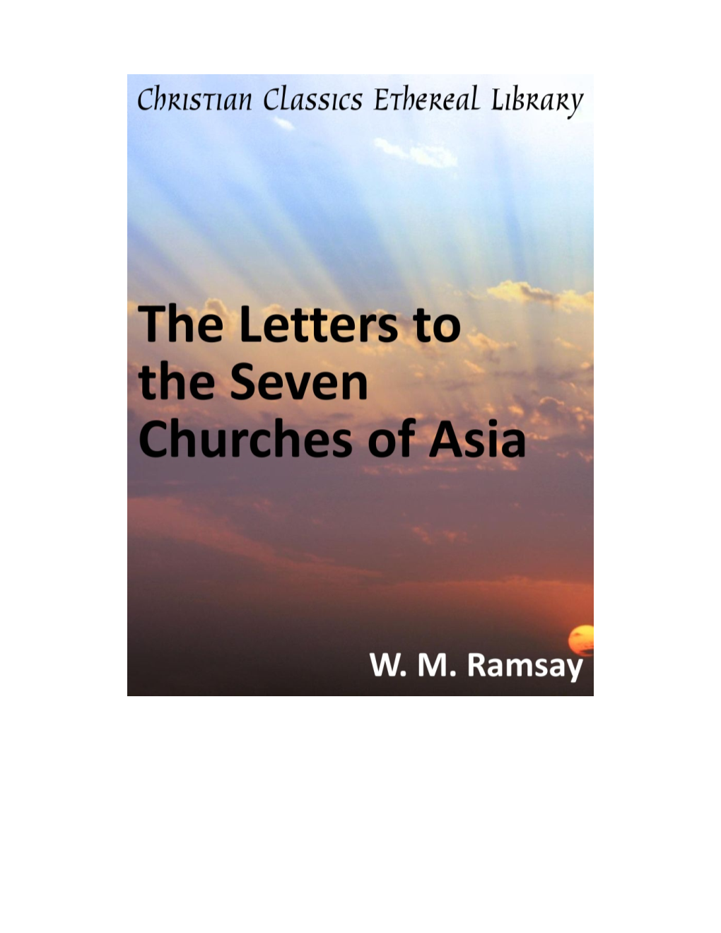 The Letters to the Seven Churches of Asia