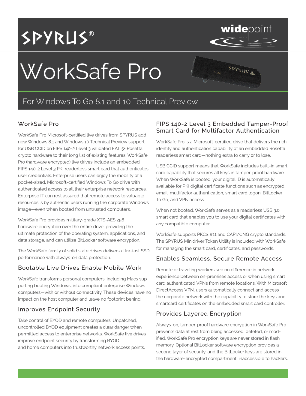 Sfeatures of SPYRUS Worksafe Pro Windows to Go Drives