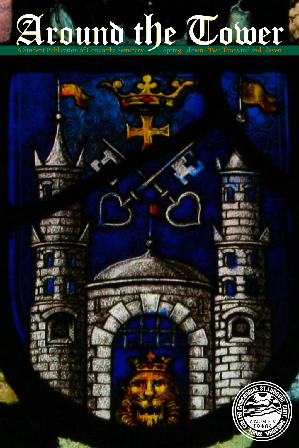 Around the Tower Feature Story 3 Drowning Pastors: Th E Cost of Seminary Patrick Gumz We Are Drowning Men...Drowning in Our Debt