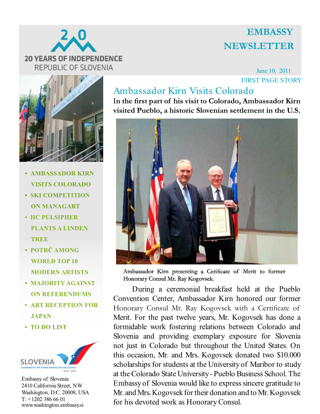 Ambassador Kirn Visits Colorado EMBASSY NEWSLETTER