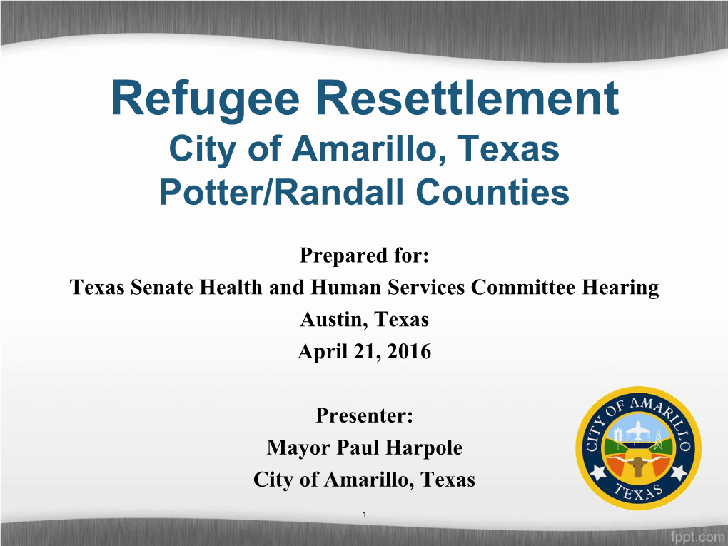 Amarillo Refugee Resettlement Overview