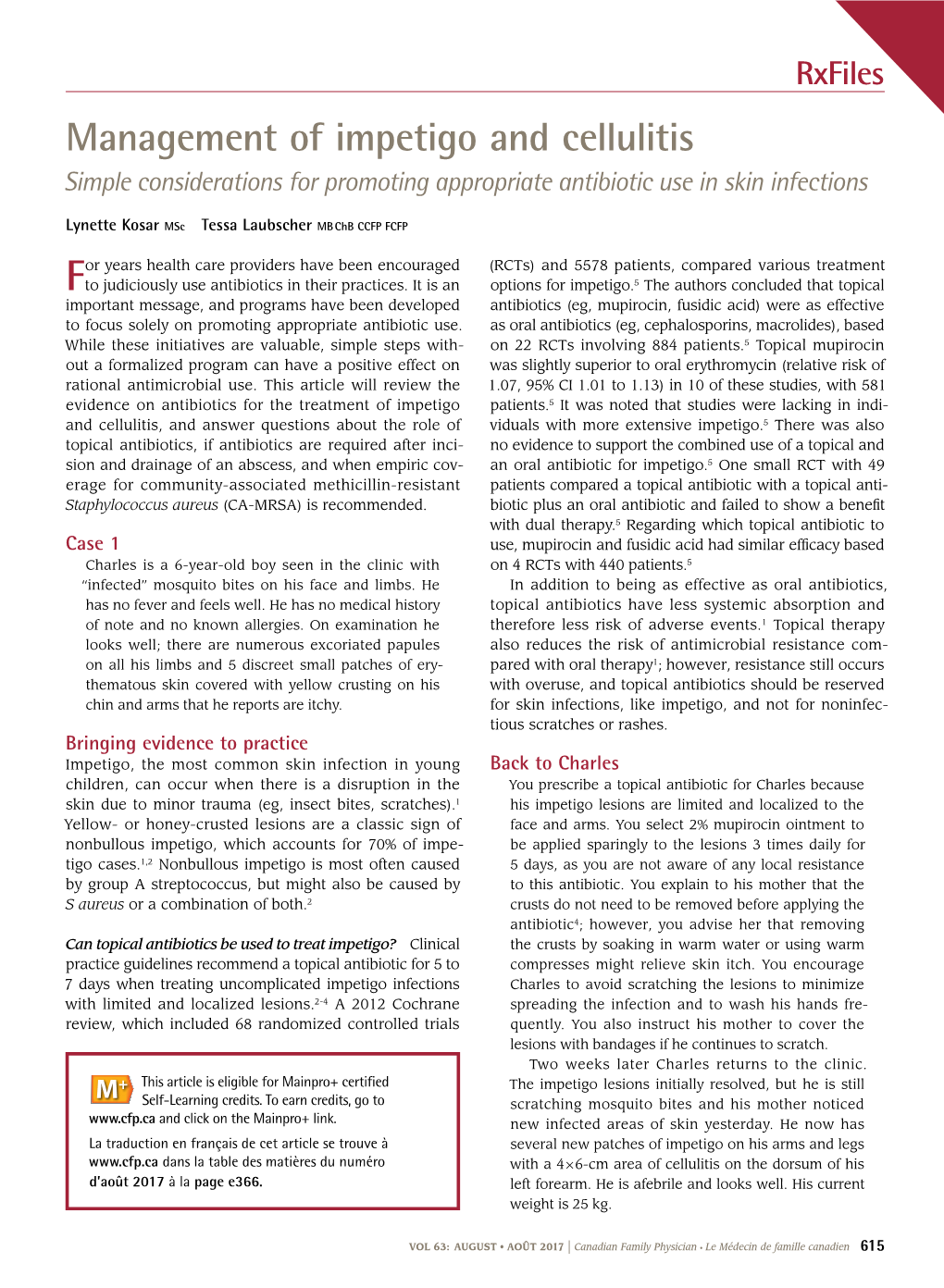 Management of Impetigo and Cellulitis Simple Considerations for Promoting Appropriate Antibiotic Use in Skin Infections