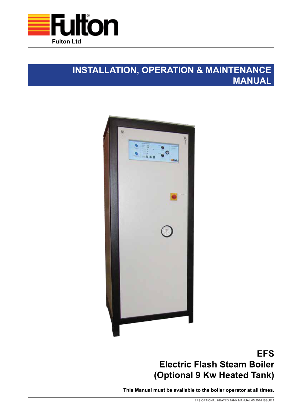 EFS Electric Flash Steam Boiler (Optional 9 Kw Heated Tank)