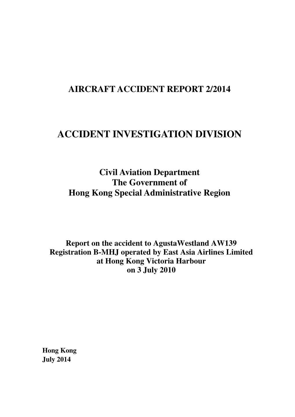 Final Report on Agustawestland AW139 Registration B-MHJ