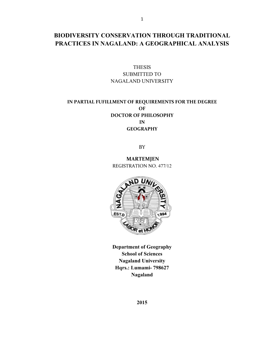 Biodiversity Conservation Through Traditional Practices in Nagaland: a Geographical Analysis