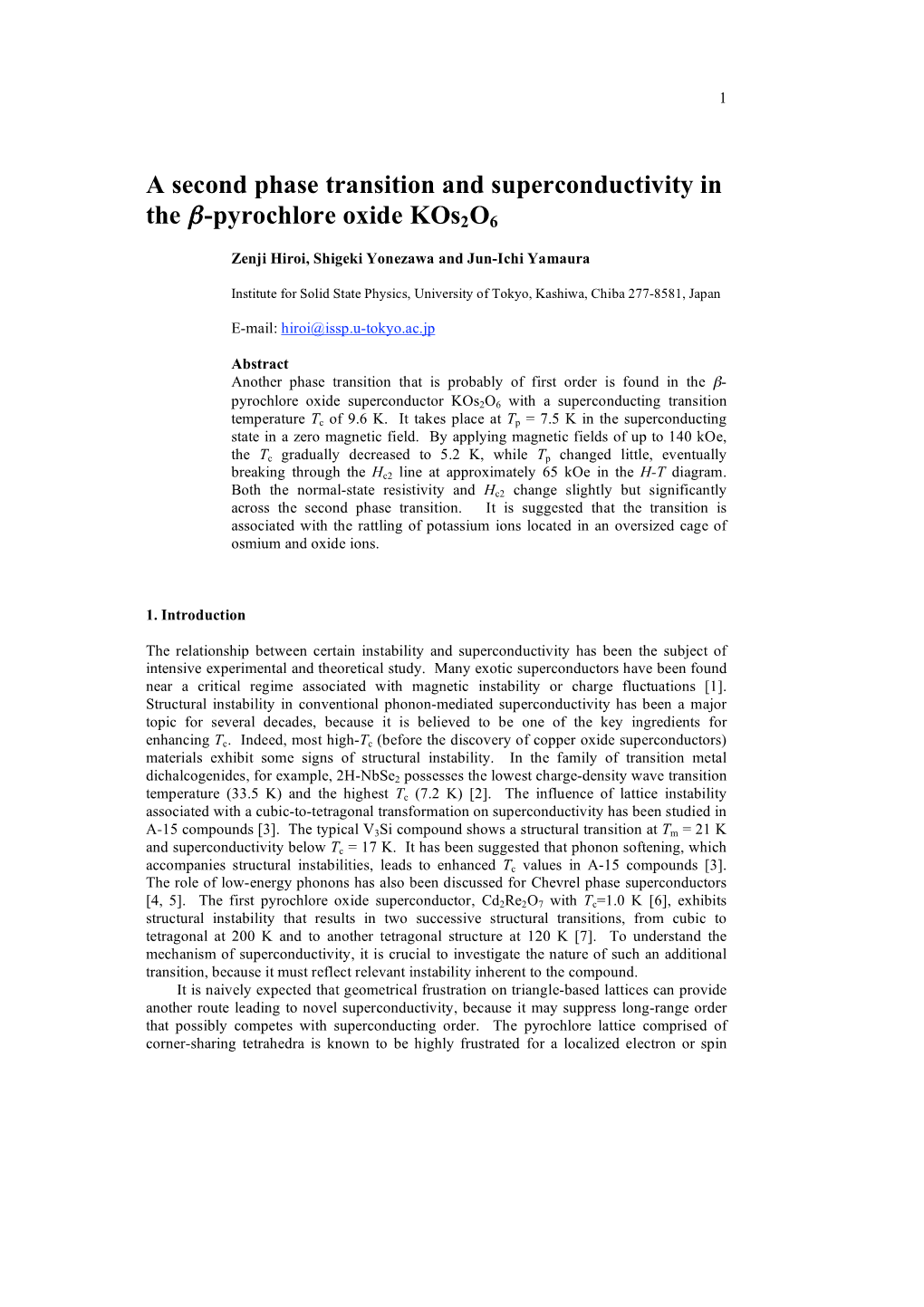 A Second Phase Transition and Superconductivity in the Β-Pyrochlore Oxide Kos2o6