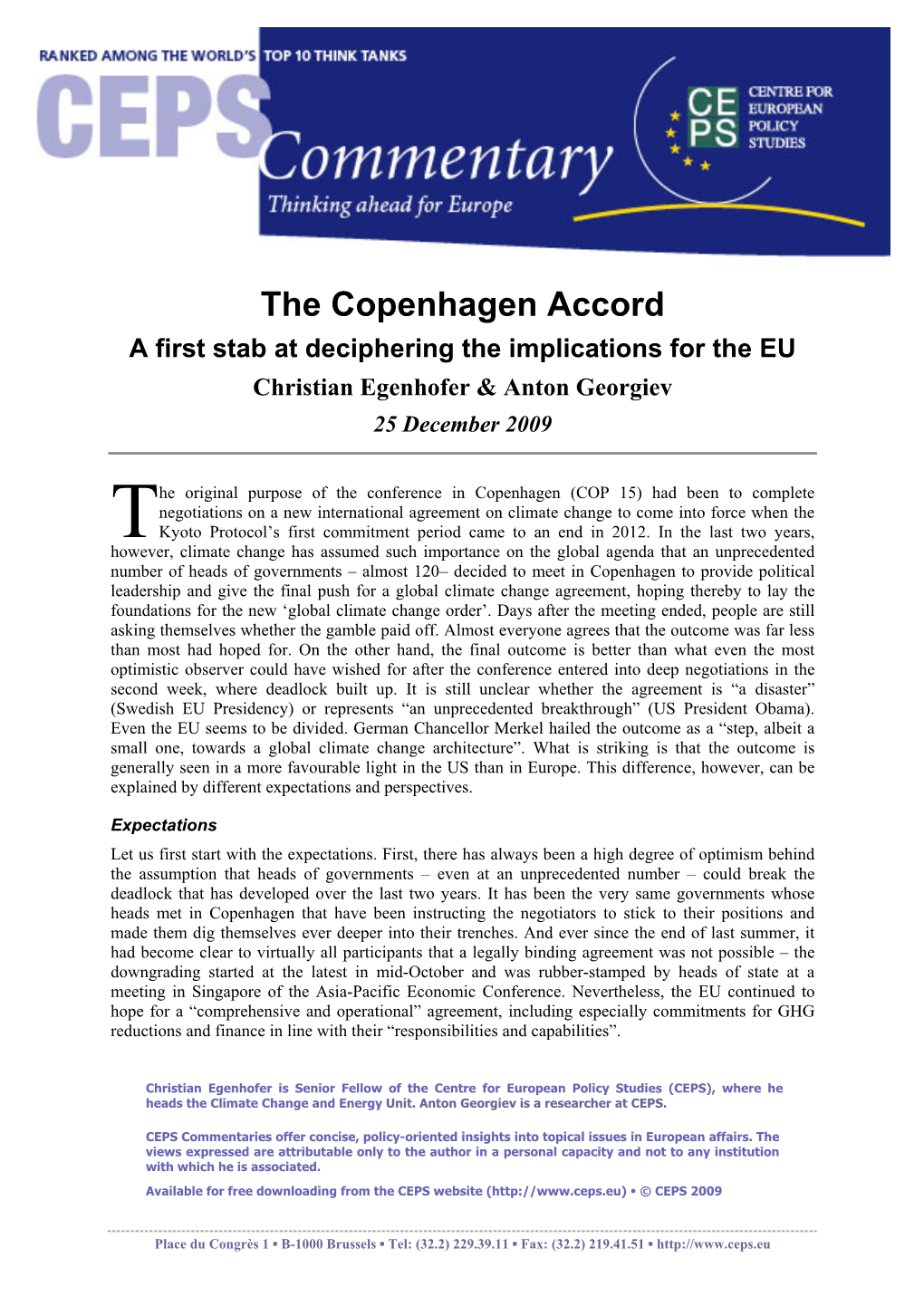 The Copenhagen Accord a First Stab at Deciphering the Implications for the EU Christian Egenhofer & Anton Georgiev 25 December 2009