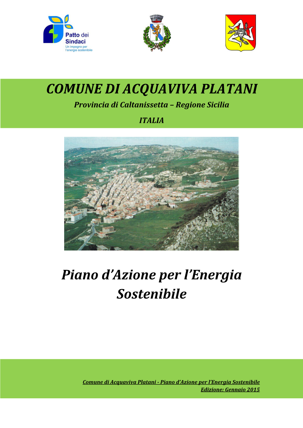 COMUNE DI ACQUAVIVA PLATANI Piano D'azione Per L'energia