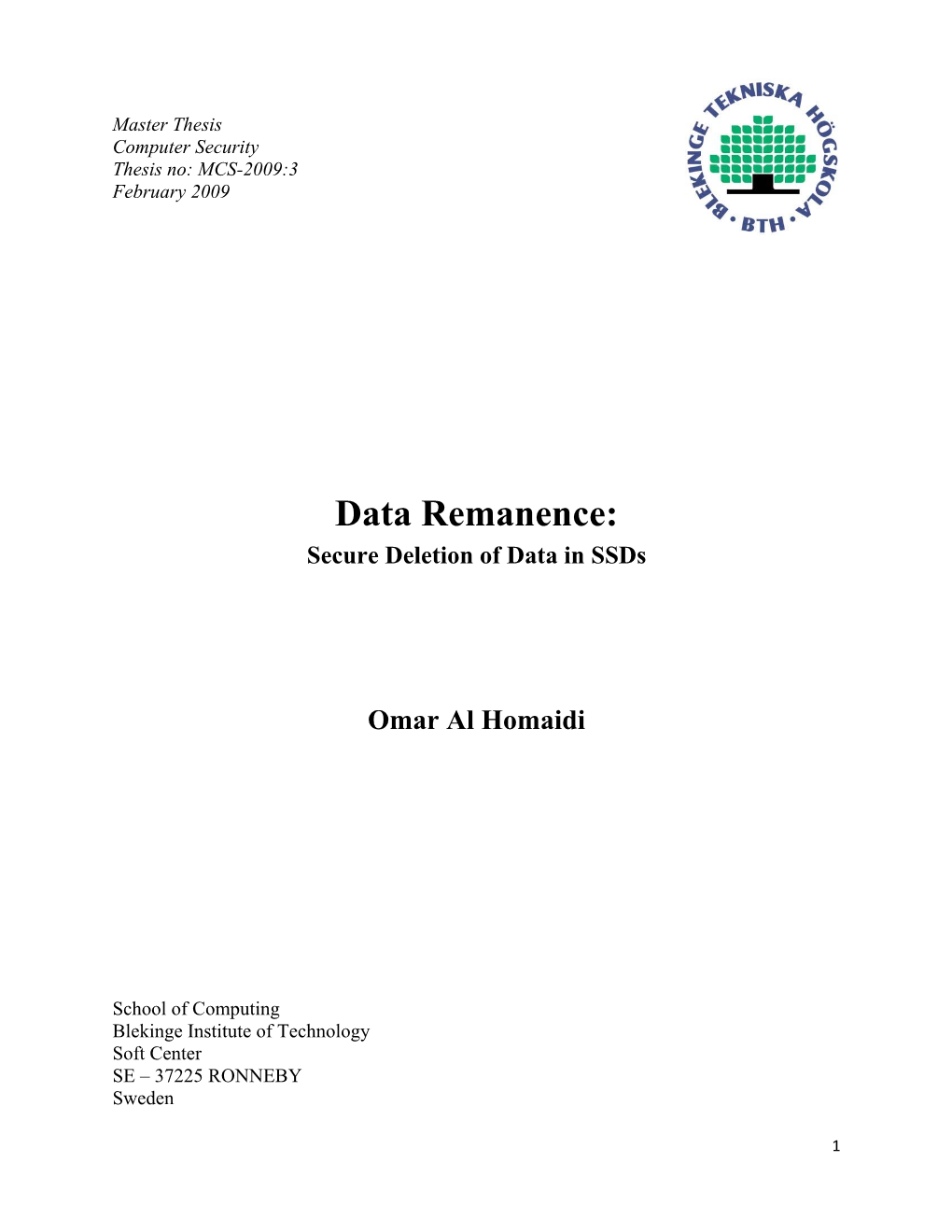 Data Remanence: Secure Deletion of Data in Ssds