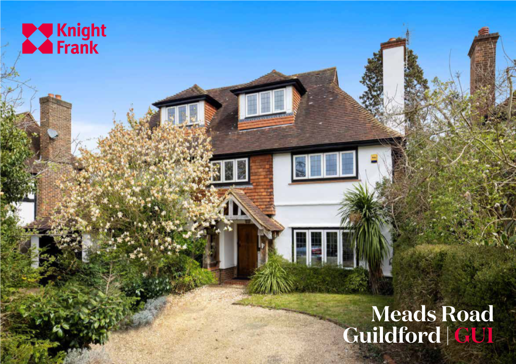 Meads Road Guildford | GU1 a Beautifully Presented Family Home Located on a Quiet, Private Road Just Over a Mile Away from Guildford Town Centre