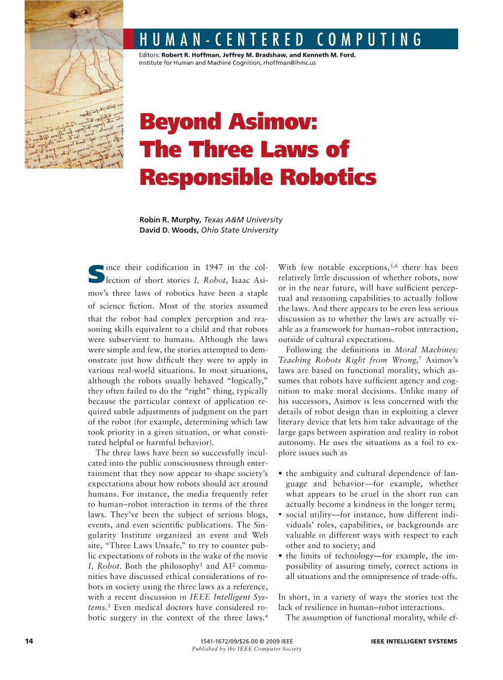 Beyond Asimov: the Three Laws of Responsible Robotics