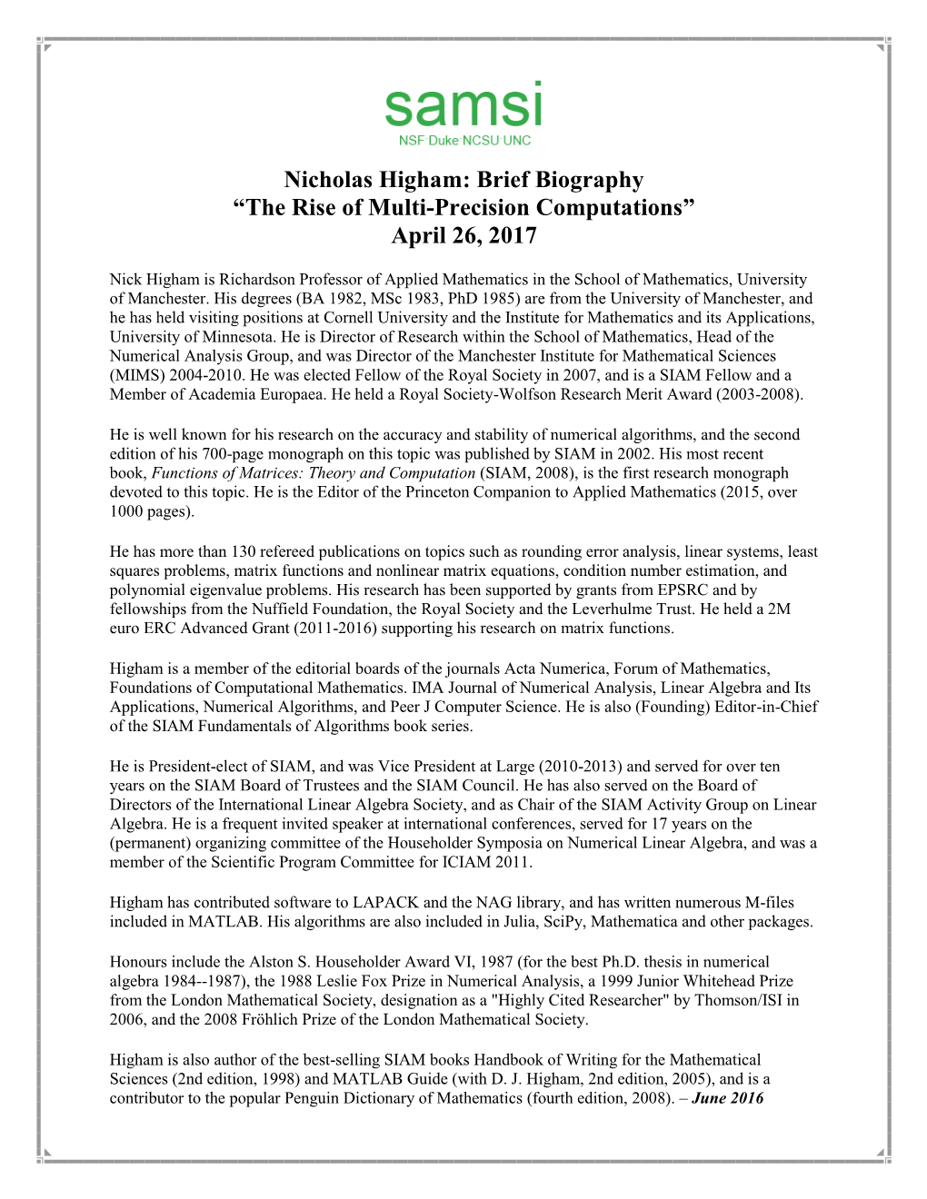 Nicholas Higham: Brief Biography “The Rise of Multi-Precision Computations” April 26, 2017