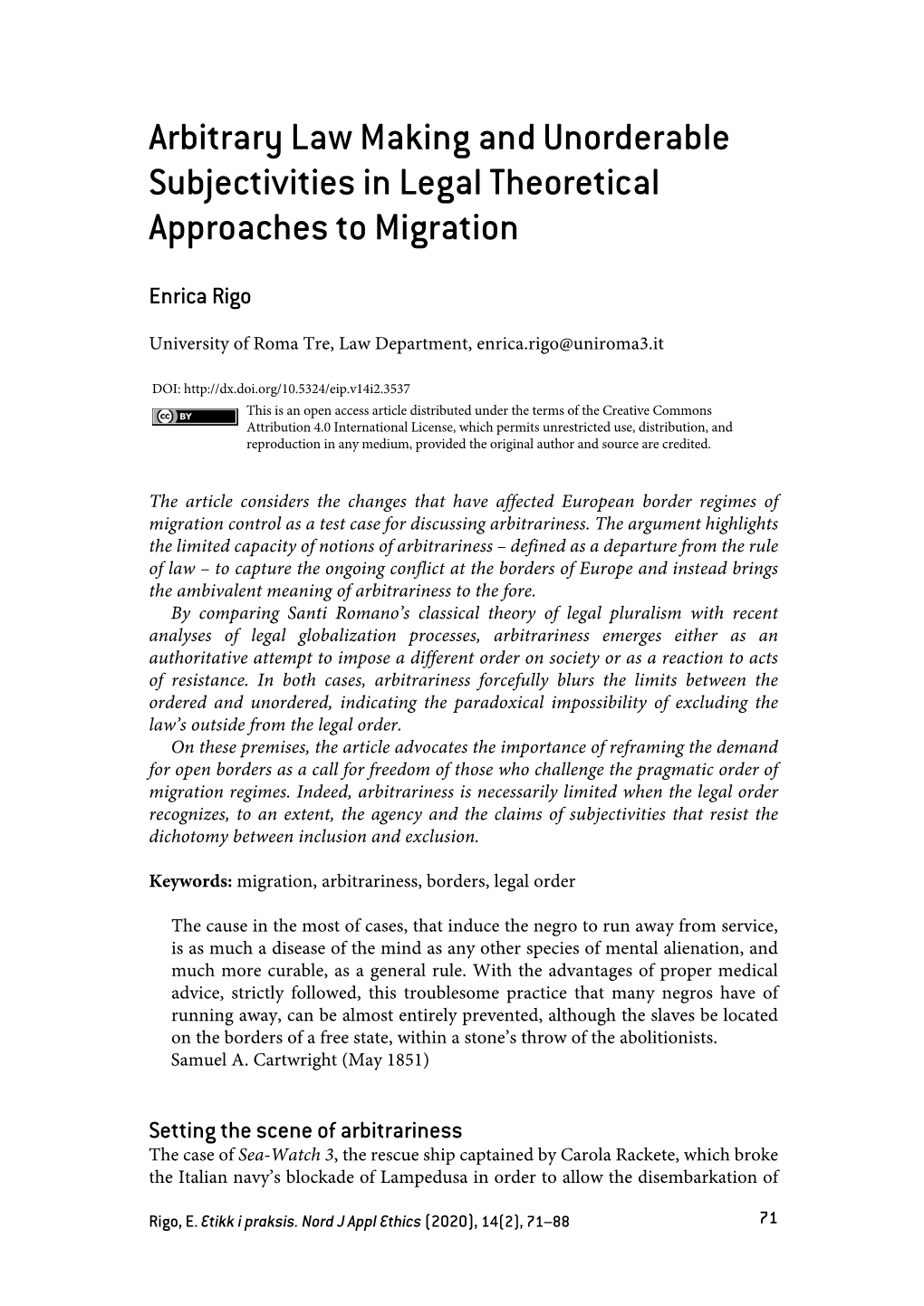 Arbitrary Law Making and Unorderable Subjectivities in Legal Theoretical Approaches to Migration