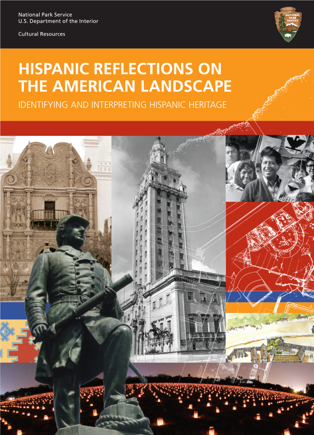 Hispanic Reflections on the American Landscape Identifying and Interpreting Hispanic Heritage